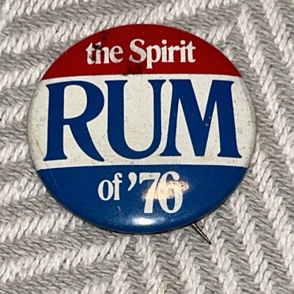 1950's Myers's Rum the Spirit of '76 pinback button pin Advertising Vintage H1